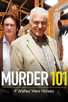 Murder 101: If Wishes Were Horses (2007) download
