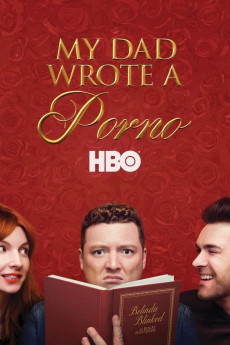 My Dad Wrote a Porno (2019) download