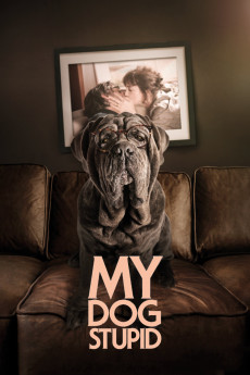 My Dog Stupid (2019) download