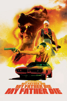 My Father Die (2016) download