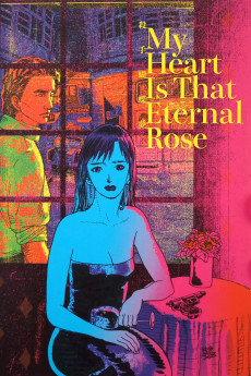 My Heart Is That Eternal Rose (1989) download