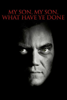My Son, My Son, What Have Ye Done (2009) download