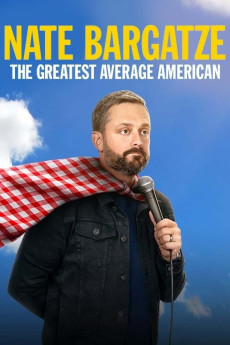 Nate Bargatze: The Greatest Average American (2021) download