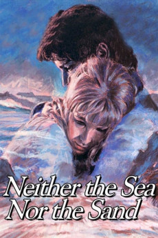 Neither the Sea Nor the Sand (1972) download