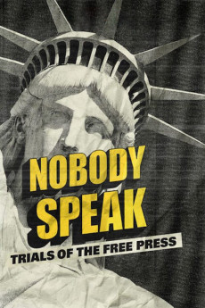 Nobody Speak: Trials of the Free Press (2017) download