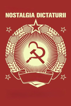 Nostalgia dictaturii (2020) download