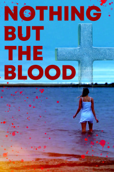 Nothing But the Blood (2020) download