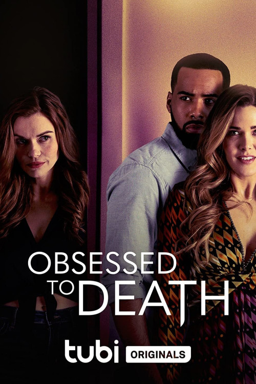 Obsessed to Death (2022) download