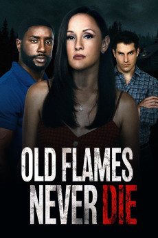 Old Flames Never Die (2022) download