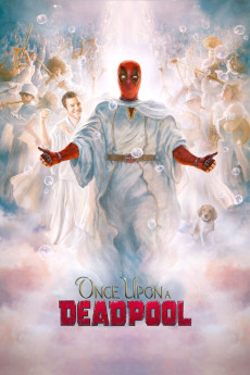 Once Upon a Deadpool (2018) download