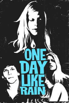 One Day Like Rain (2007) download