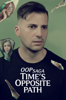 OOP Saga: Times Opposite Path (2025) download