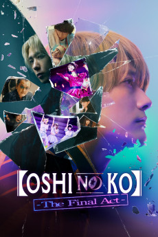 Oshi no Ko: The Final Act (2024) download