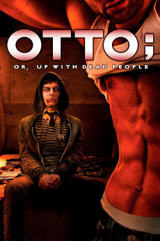 Otto; or, Up with Dead People (2008) download