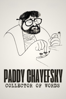Paddy Chayefsky: Collector of Words (2025) download