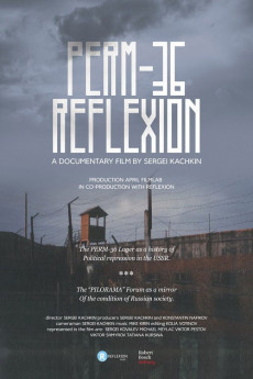 Perm-36. Reflexion (2016) download
