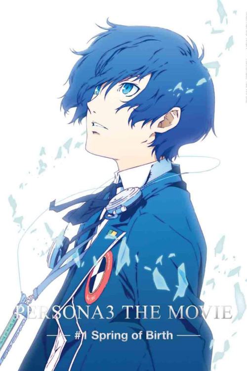 PERSONA3 THE MOVIE #1 Spring of Birth (2013) download