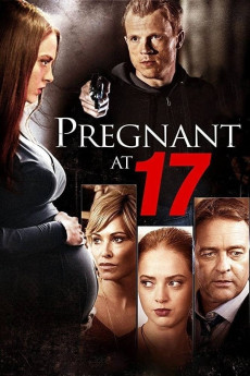 Pregnant at 17 (2016) download