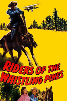 Riders of the Whistling Pines (1949) download