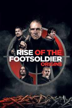 Rise of the Footsoldier: Origins (2021) download