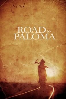 Road to Paloma (2014) download