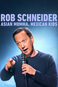 Rob Schneider: Asian Momma, Mexican Kids (2020) download