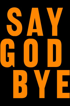 Say God Bye (2023) download