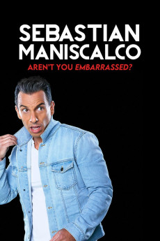 Sebastian Maniscalco: Aren't You Embarrassed? (2014) download