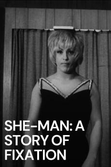 She-Man: A Story of Fixation (1967) download