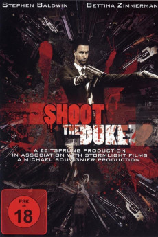 Shoot the Duke (2009) download