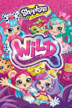 Shopkins Wild (2018) download