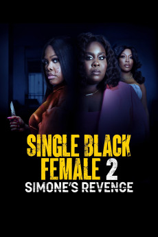 Single Black Female 2: Simone's Revenge (2024) download