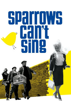 Sparrows Can't Sing (1963) download
