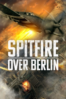 Spitfire Over Berlin (2022) download