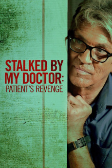 Stalked by My Doctor: Patient's Revenge (2018) download