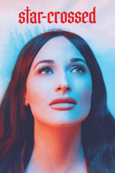 Star-Crossed: The Film (2021) download