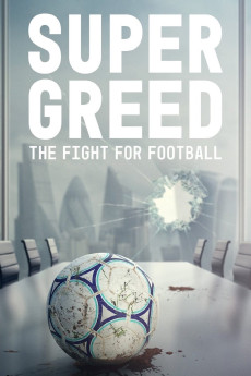 Super Greed: The Fight for Football (2022) download