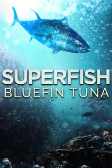 Superfish Bluefin Tuna (2012) download