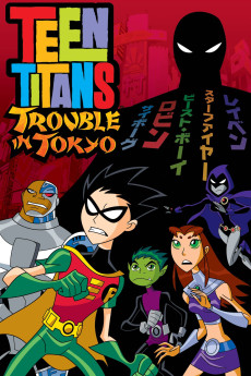 Teen Titans: Trouble in Tokyo (2006) download