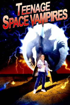 Teenage Space Vampires (1999) download