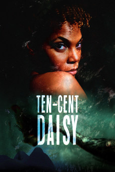 Ten-Cent Daisy (2021) download