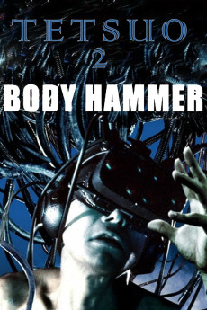 Tetsuo II: Body Hammer (1992) download