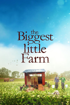 The Biggest Little Farm (2018) download