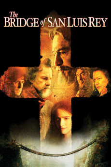 The Bridge of San Luis Rey (2004) download