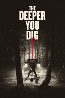 The Deeper You Dig (2019) download