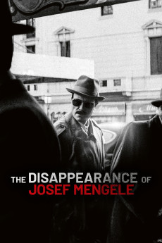 The Disappearance of Josef Mengele (2025) download