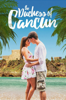 The Duchess of Cancun (2018) download