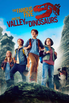 The Famous Five and the Valley of Dinosaurs (2018) download