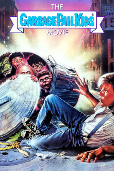 The Garbage Pail Kids Movie (1987) download
