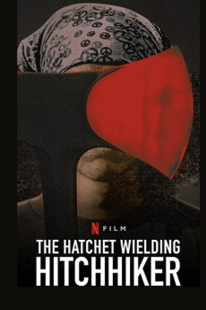 The Hatchet Wielding Hitchhiker (2023) download